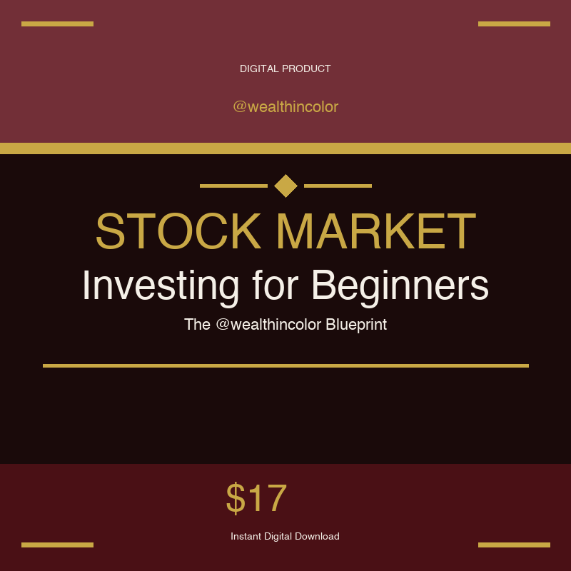 Stock Market investing for Beginners-The @wealthincolor Blueprint